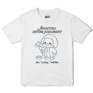 Awaiting Divine Judgment Duck T-Shirt in White