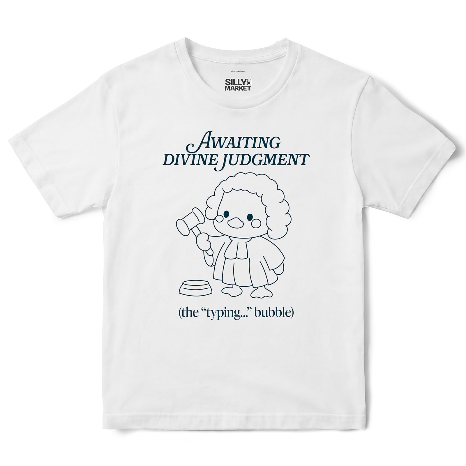 Awaiting Divine Judgment Duck T-Shirt in White