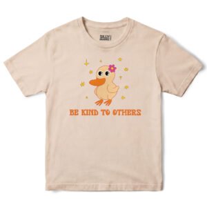 Be Kind To Others Duck T-Shirt in Sand