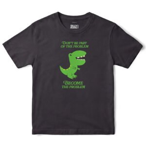 Become The Problem Dinosaur T-Shirt in Black