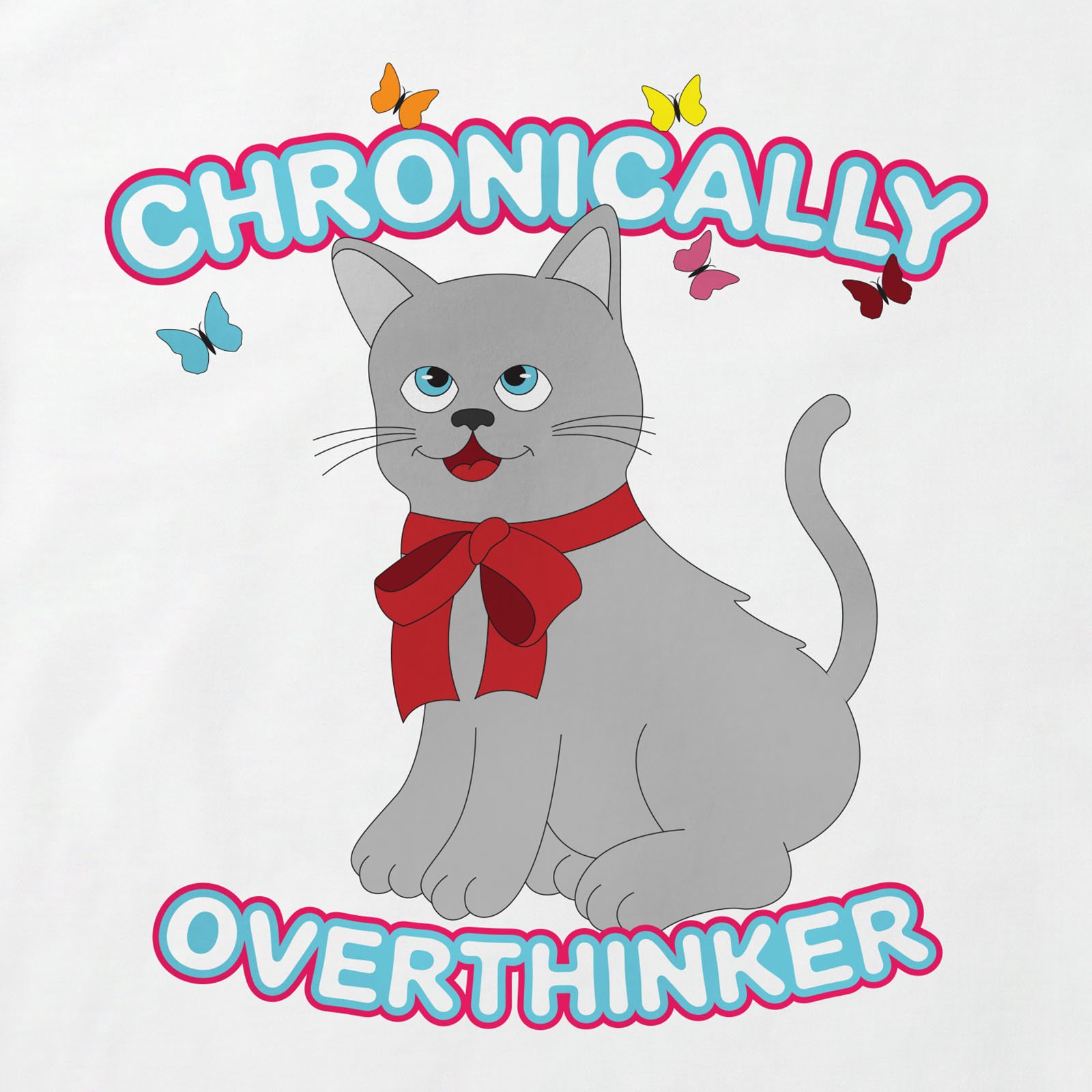Chronically Overthinker Cat T-Shirt print detail in White