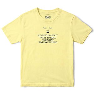 Healing Is About What To Hold T-Shirt in Cornsilk