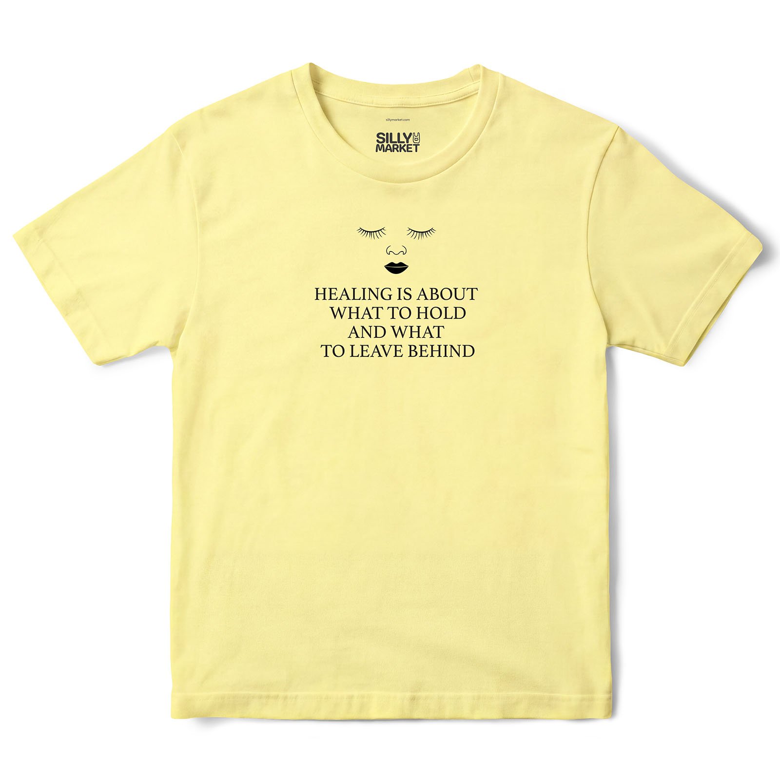 Healing Is About What To Hold T-Shirt in Cornsilk