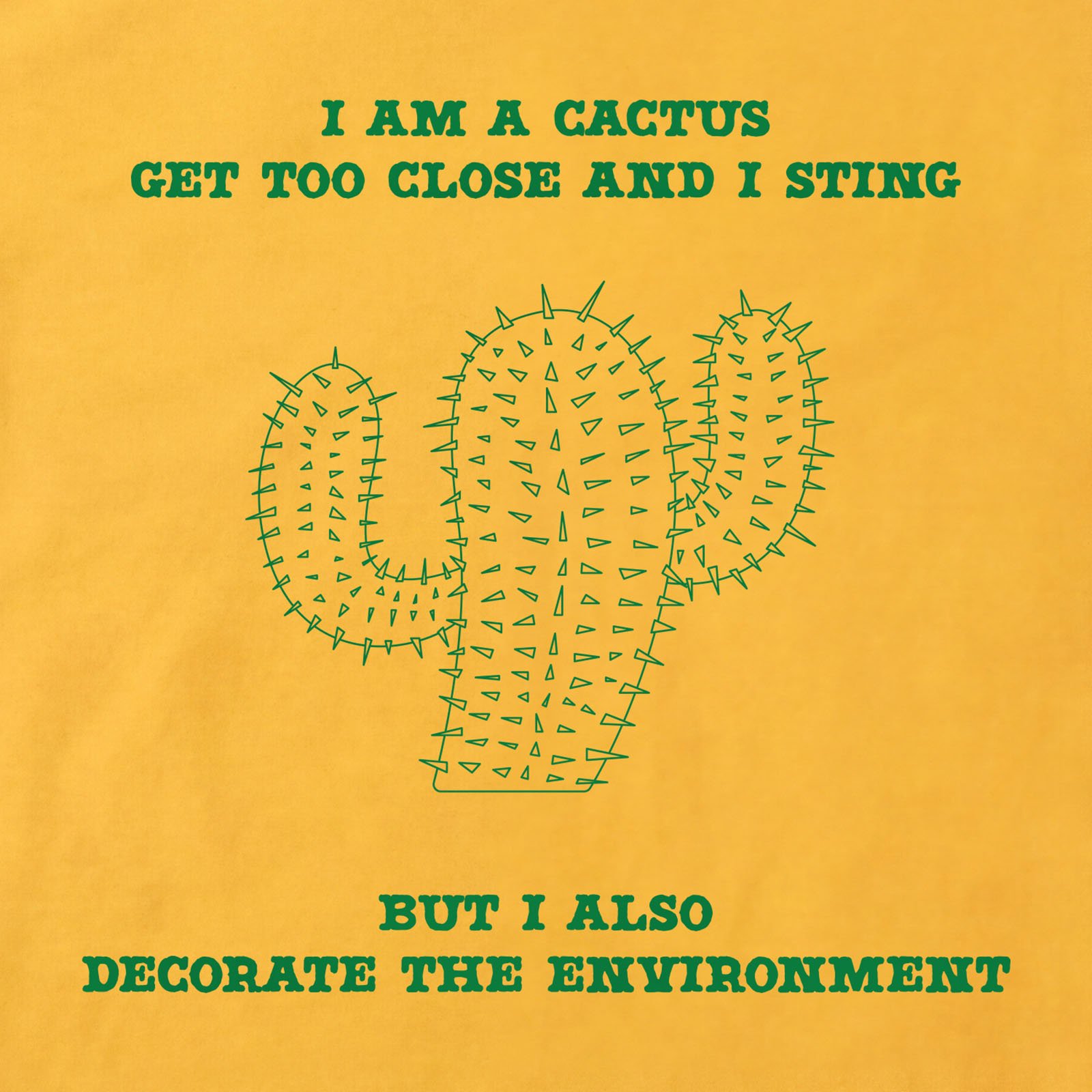 I Am A Cactus T-Shirt print detail in Daisy