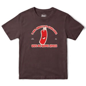 I Am About To Explode Dynamite T-Shirt in Dark Chocolate