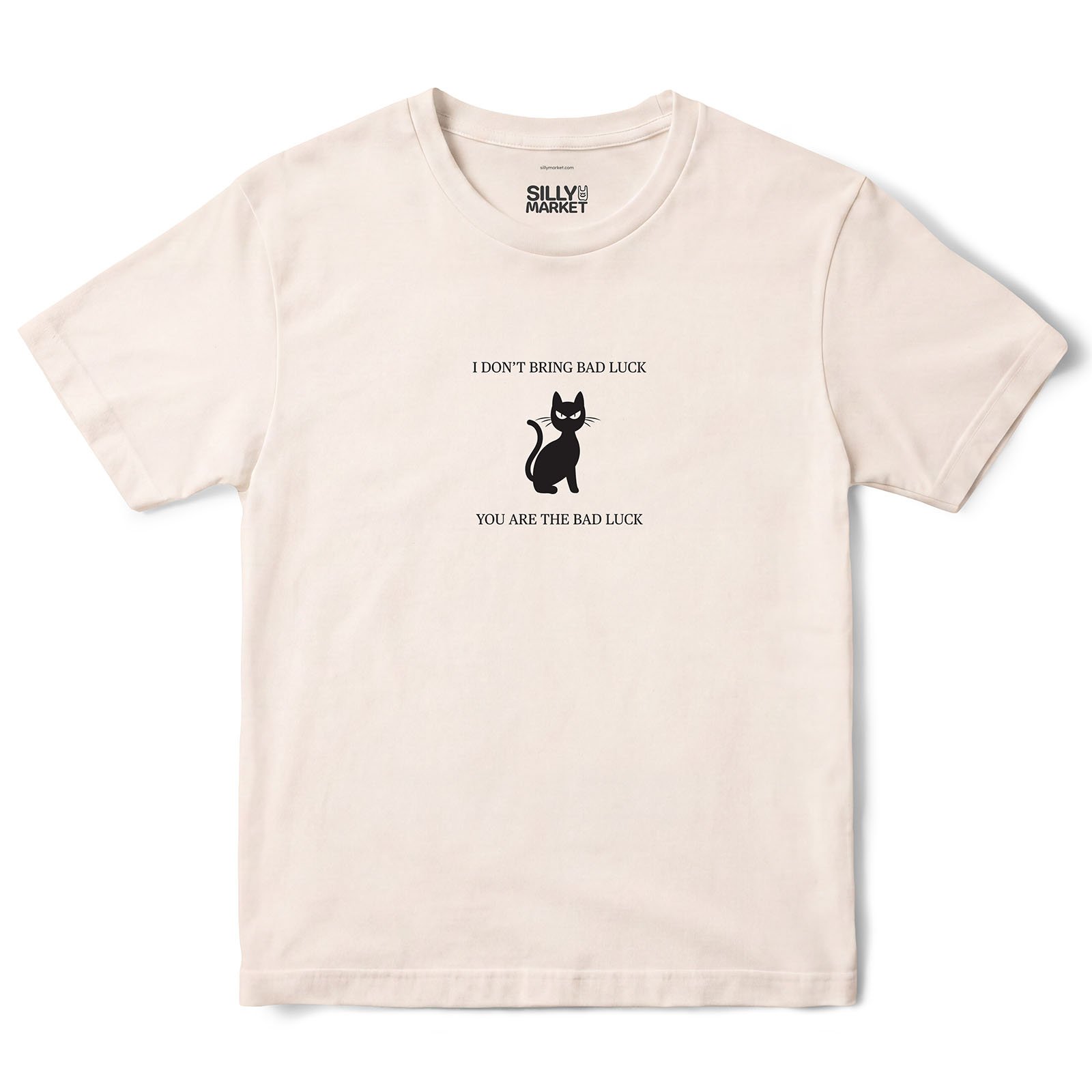 I Don't Bring Bad Luck Black Cat T-Shirt in Natural