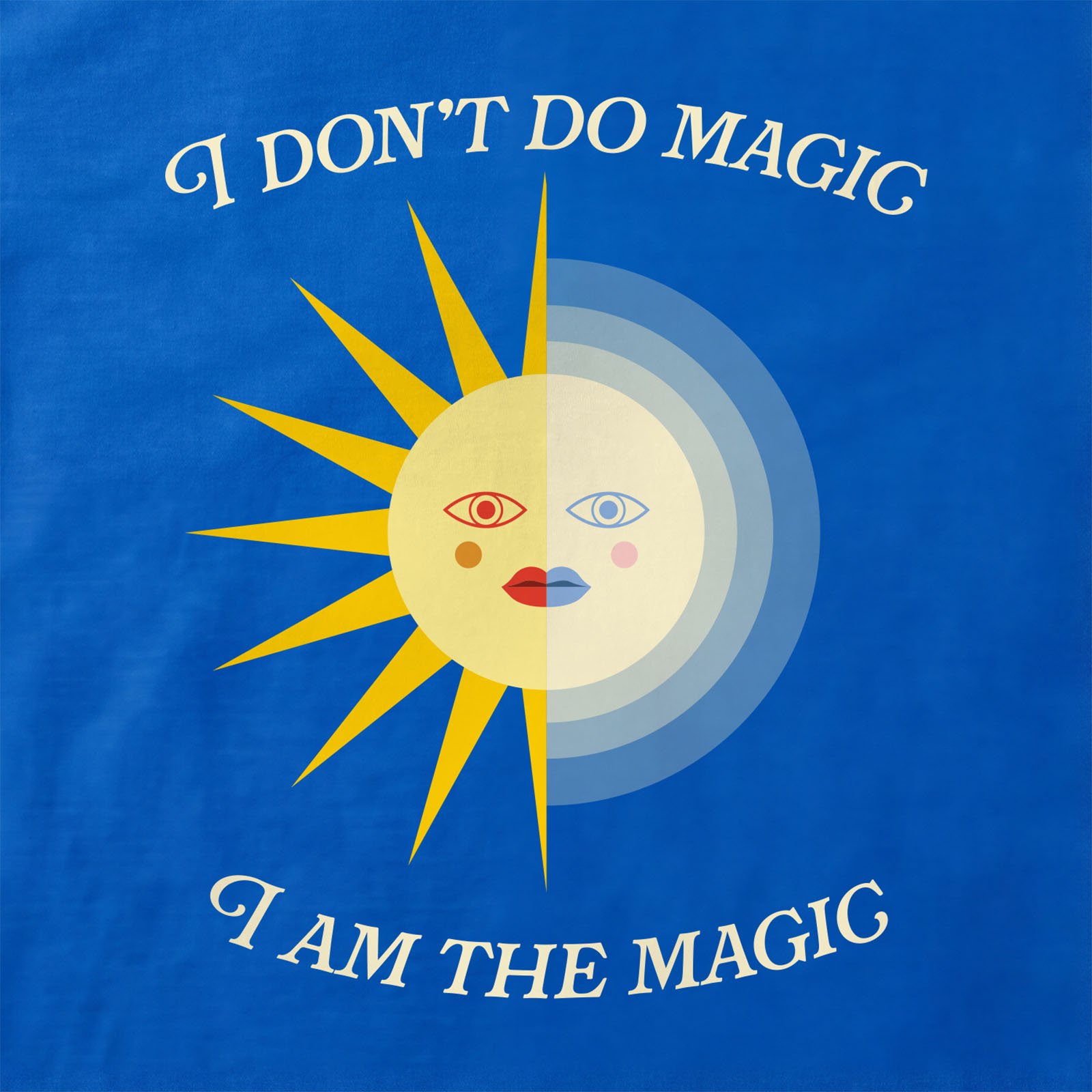 I Don't Do Magic I Am The Magic Sun T-Shirt print detail in Royal