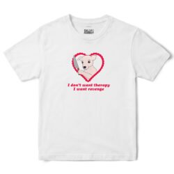 I Don't Want Therapy I Want Revenge Pinscher T-Shirt in White