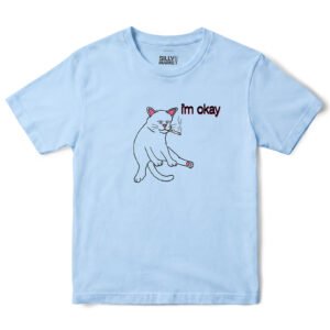 I'm Okay Smoker Cat T-Shirt in Light Blue