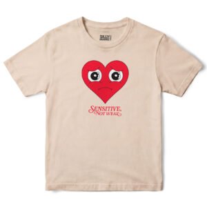 Sensitive Not Weak Heart T-Shirt in Sand