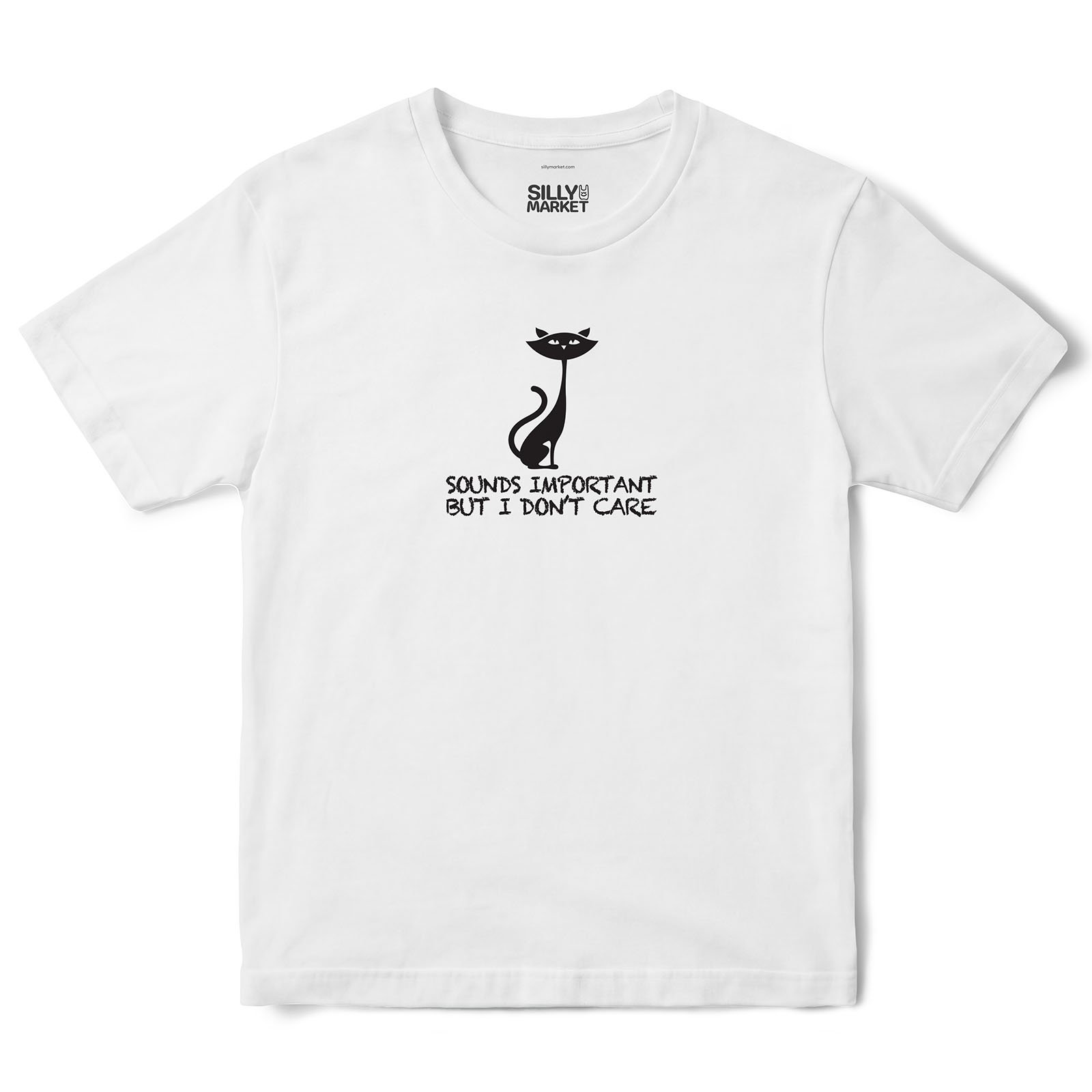 Sounds Important But I Don't Care Cat T-Shirt in White