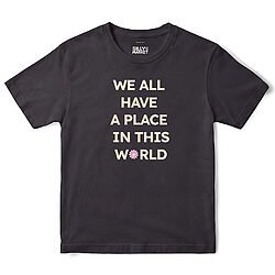 We All Have A Place In This World T-Shirt in Black
