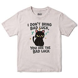 You Are The Bad Luck Black Cat T-Shirt in Ice Grey